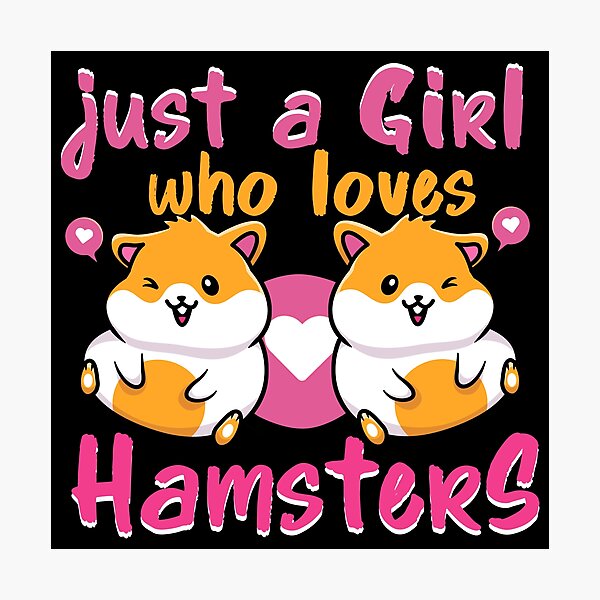Item preview, Just A Girl Who Loves Hamsters designed and sold by titanosdesign.