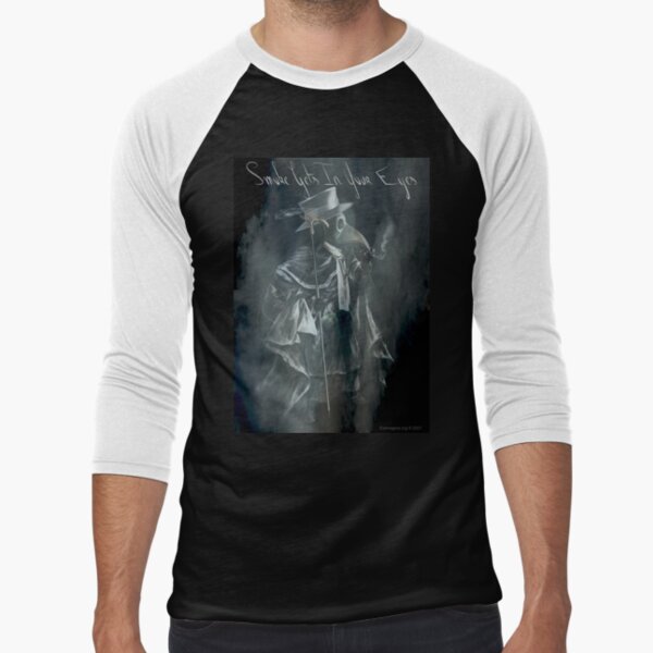 Smoke Gets In Your Eyes Baseball ¾ Sleeve T-Shirt