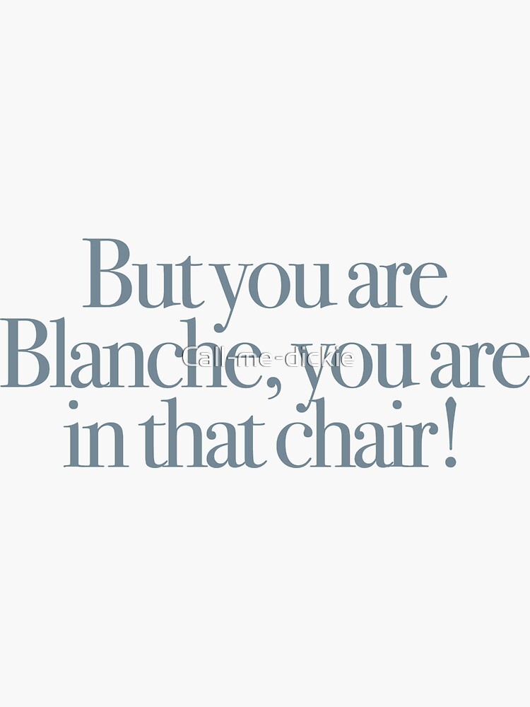 "Whatever Happened to Baby Jane You are in that chair" Sticker for