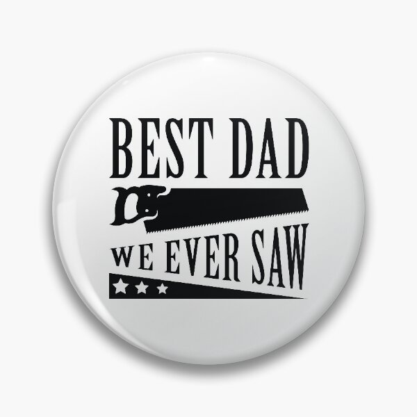 Item preview, Best Dad We Ever Saw designed and sold by cherrific.
