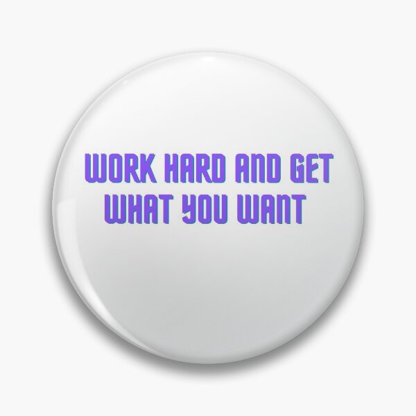 Item preview, Work Hard  designed and sold by Dyxxe.