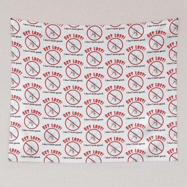 Item preview, Get Lost Mosquito I Don't Taste Good | Mosquito Net | Mosquito Free | Stop Mosquito designed and sold by 732Studio.