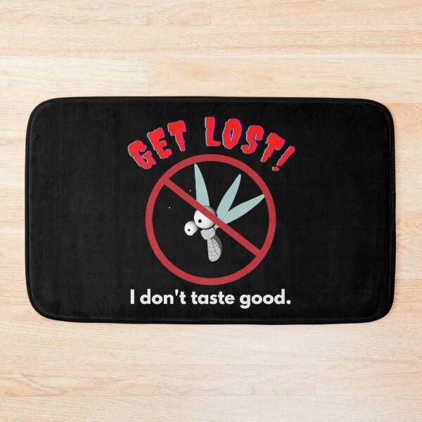 Item preview, Get Lost Mosquito I Don't Taste Good | Mosquito Net | Mosquito Free | Stop Mosquito designed and sold by 732Studio.