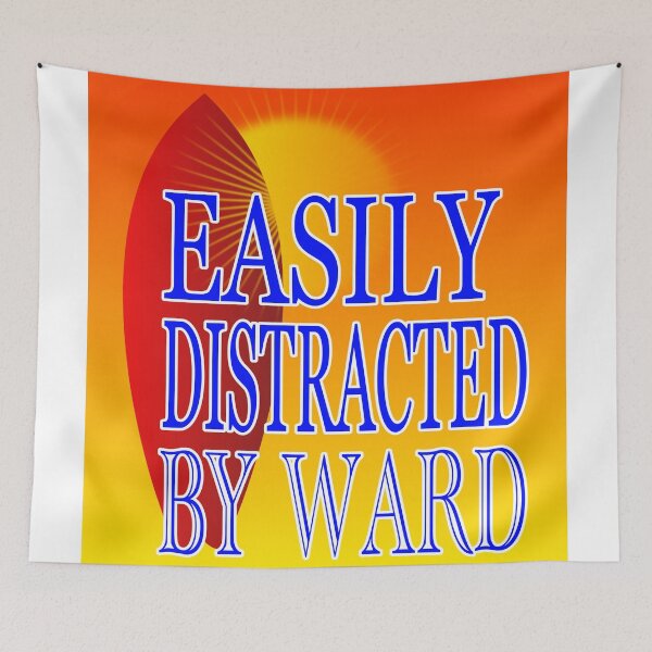 Item preview, EASILY DISTRACTED BY WARD, POGUE LIFE ALWAYS designed and sold by EdwardMonet.