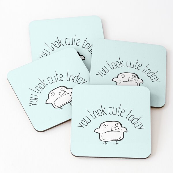 Item preview, You look cute today designed and sold by Katarina S..