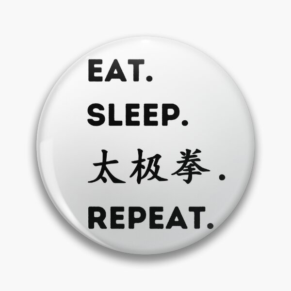 Item preview, Eat. Sleep. Tai Chi. Repeat. designed and sold by Kahume.