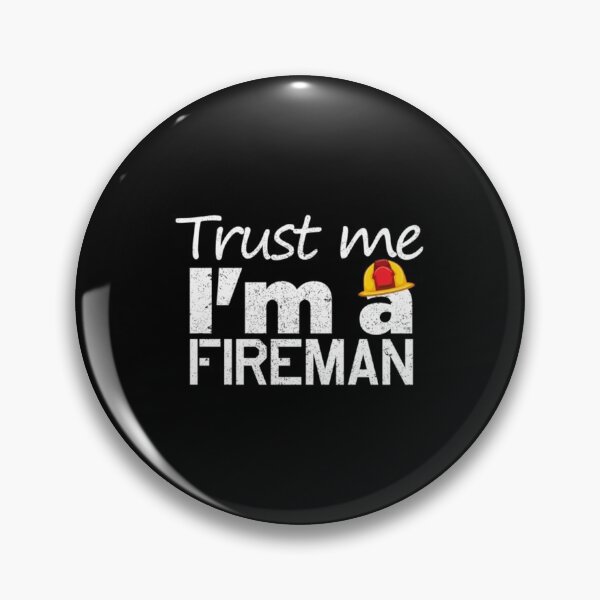 Item preview, Trust Me I Am Fireman Gift, Fire Firefighter Gif| Perfect Gift For you and friends designed and sold by luconats.