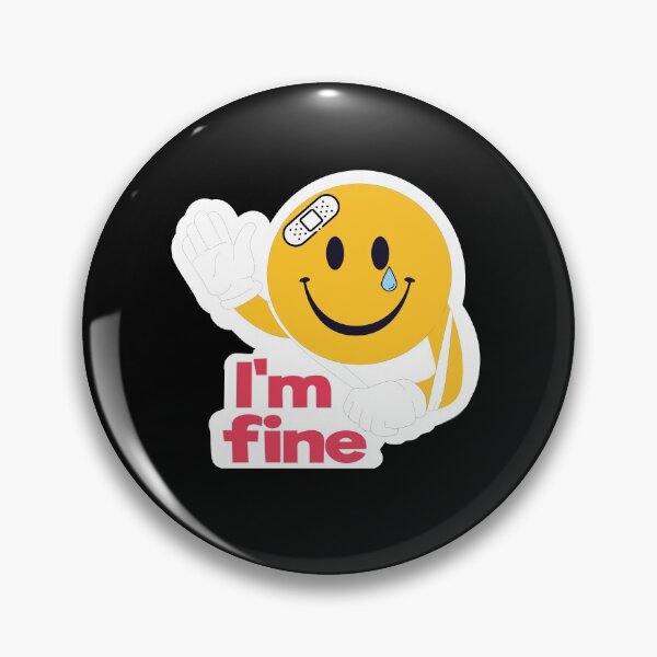 Item preview, I'm fine designed and sold by Atrouz.