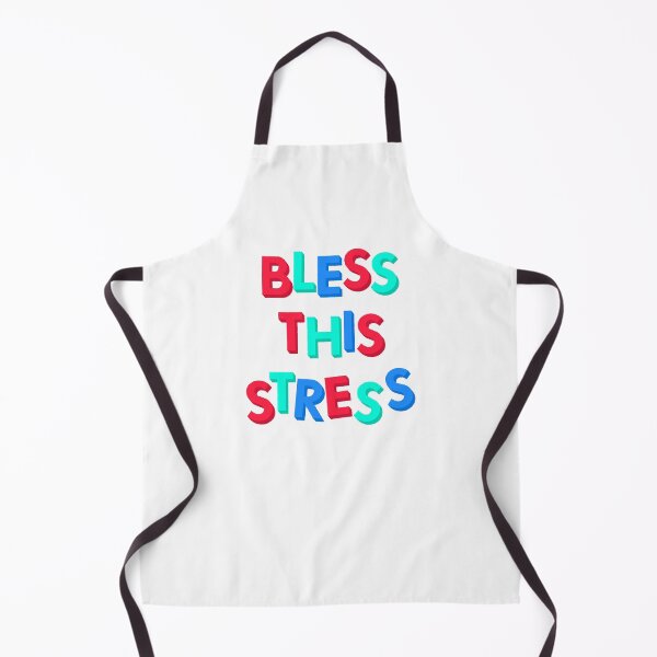 Item preview, Bless This Stress designed and sold by Sushi Pizza.