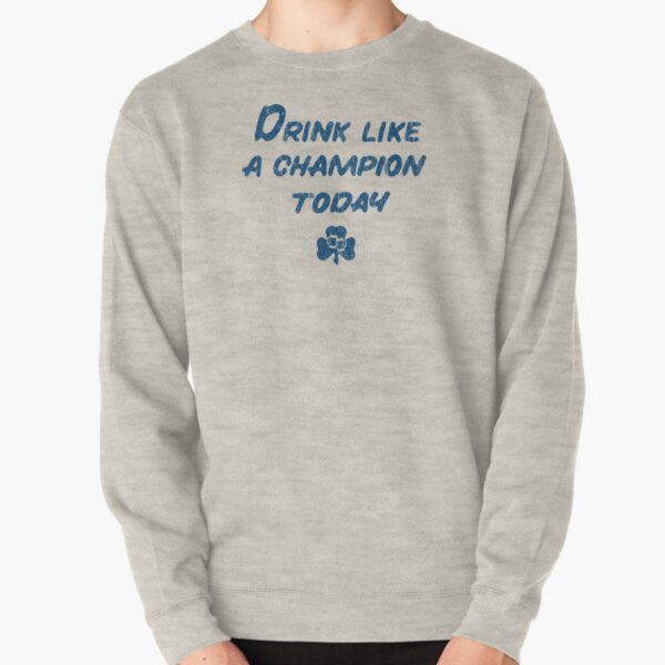 play like a champion today sweatshirt