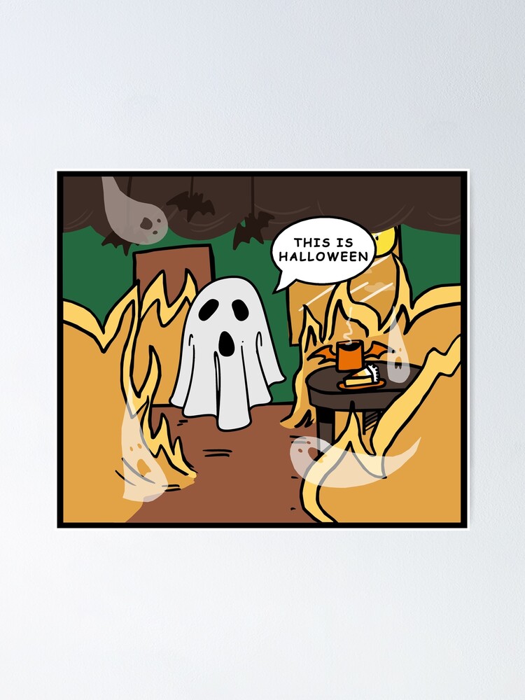"This Is Fine Halloween Edition" Poster by BubblePieces Redbubble