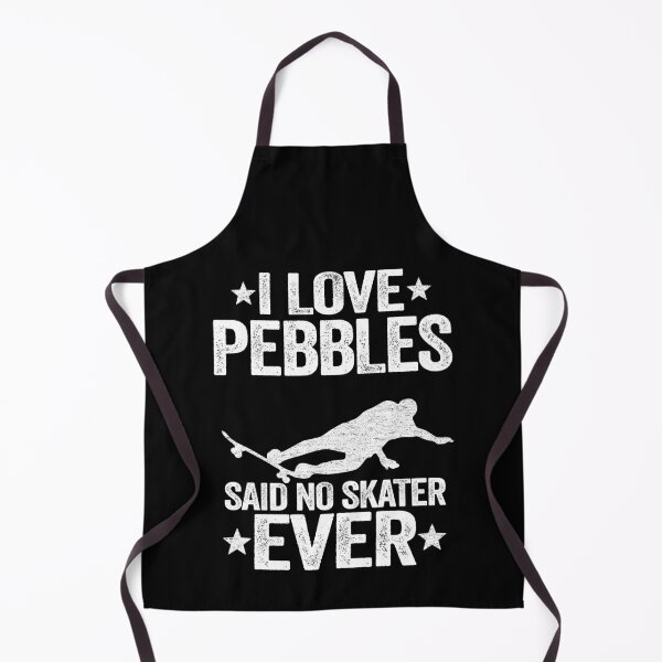 Item preview, I Love Pebbles Said No Skater Ever Funny Skateboard designed and sold by Stronzi.