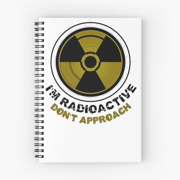 Item preview, I'm Radioactive Don't Approach designed and sold by Pohoddy.