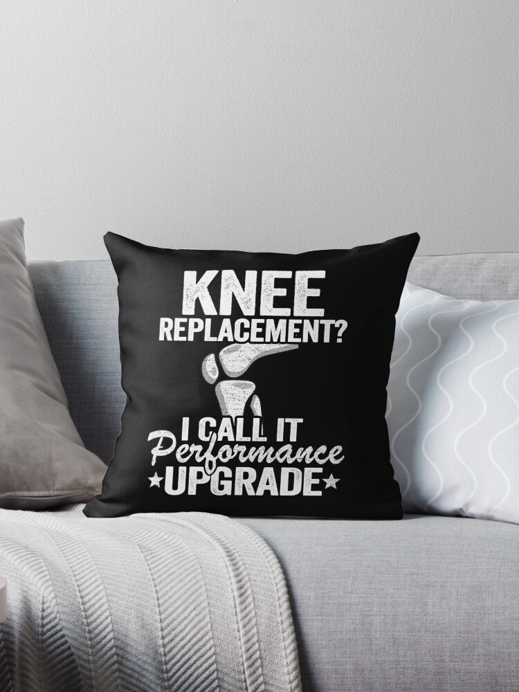 I Knee'd Help New Knee Surgery Replacement Funny Throw Pillow by