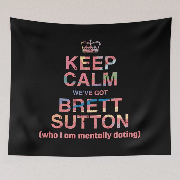 Item preview, Mentally dating Brett Sutton designed and sold by Bubsart78.