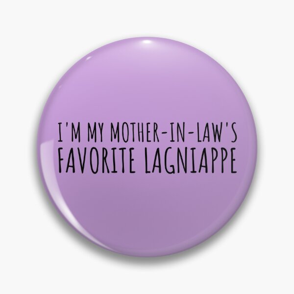 Item preview, My Mother-in-Law's Lagniappe designed and sold by SweetLouiseTees.