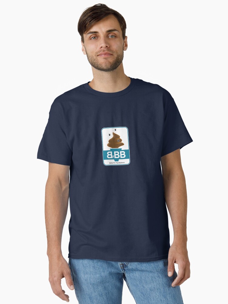 Thumbnail 1 of 7, Classic T-Shirt, Better for Big Business designed and sold by sjhtt47b.