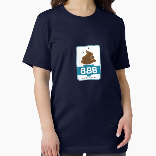 Better for Big Business Essential T-Shirt
