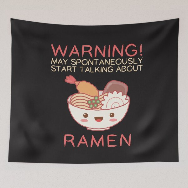 Item preview, Warning May Spontaneously Start Talking About Ramen Kawaii designed and sold by gkao.