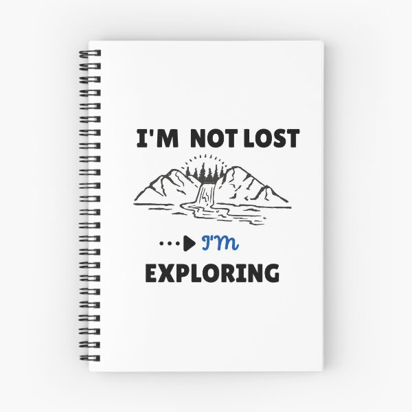 Item preview, I'm not lost I'm exploring designed and sold by ufin.