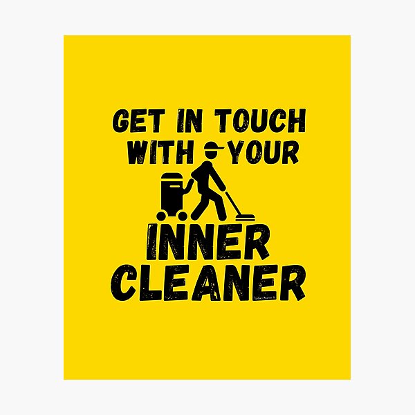 Item preview, Get In Touch With Your Inner Cleaner Novelty Carpet Cleaner Gifts designed and sold by SavvyCleaner.