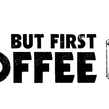 Artwork thumbnail, But First Coffee by Rumblefoxx