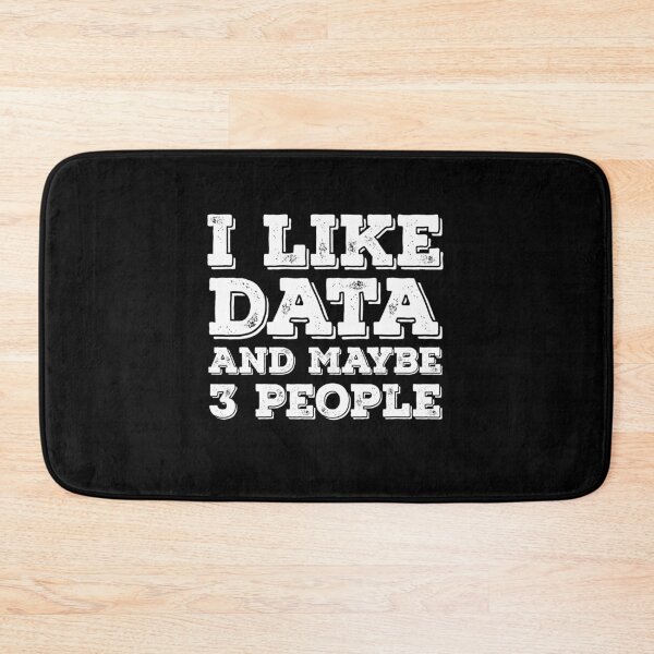 Item preview, I Like Data And Maybe 3 People designed and sold by meedTee.