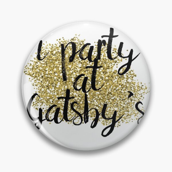 Item preview, I party at Gatsby's designed and sold by peggieprints.