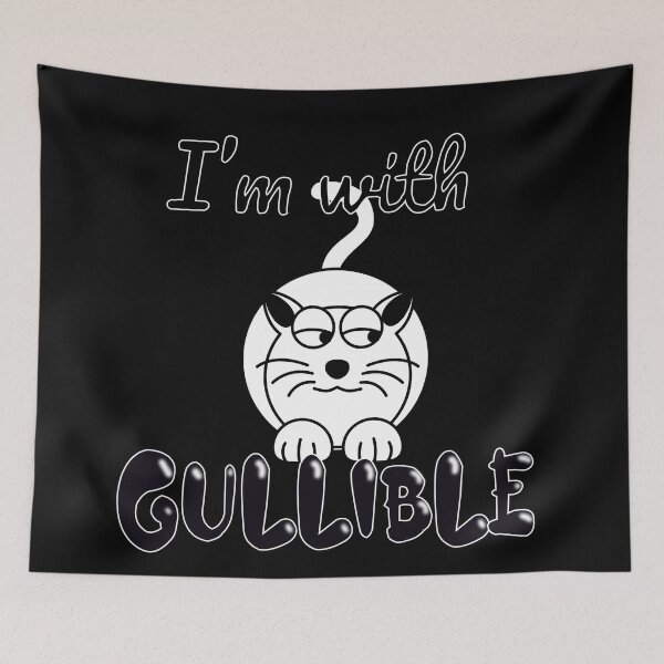 Item preview, I'm with Gullible cat version black designed and sold by Christi-Corner.