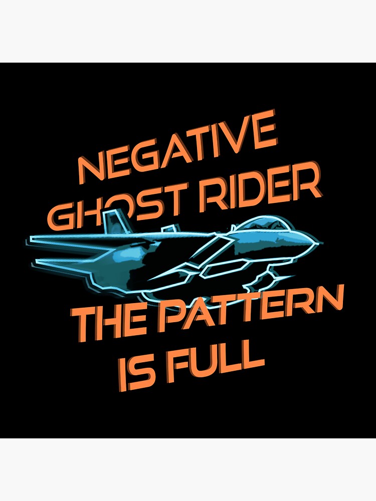"Negative Ghost Rider Pattern is Full Retro Top Gun Black" Sticker for