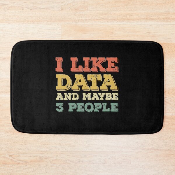 Item preview, I Like Data And Maybe 3 People designed and sold by meedTee.