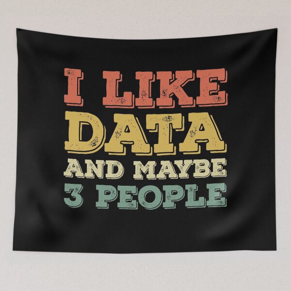 Item preview, I Like Data And Maybe 3 People designed and sold by meedTee.