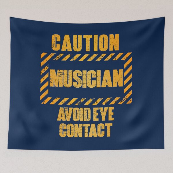 Item preview, Caution: Musician.  Avoid Eye Contact designed and sold by HappySchnapper.