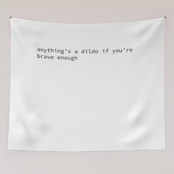 Item preview, Anythings a D*ldo If Youre Brave Enough designed and sold by incubeesketches.