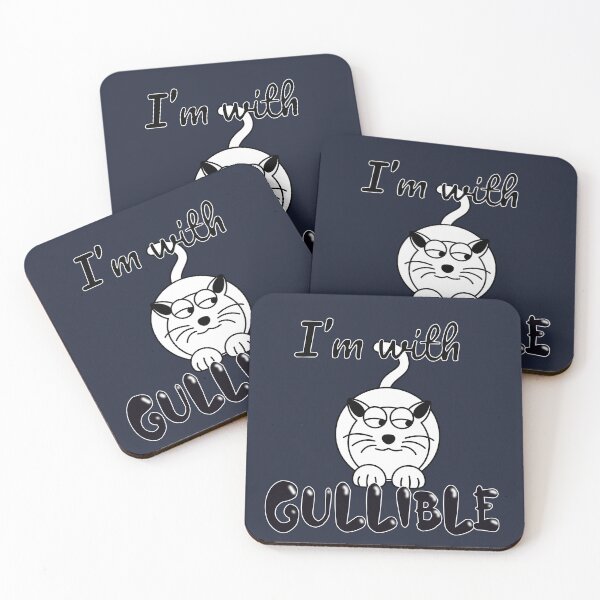 Item preview, I'm with Gullible cat version blue designed and sold by Christi-Corner.