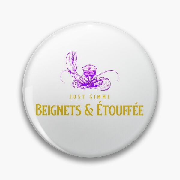 Item preview, Just Gimme Beignets & Étouffée designed and sold by SweetLouiseTees.