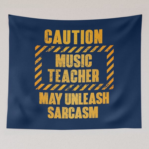 Item preview, Caution: Music Teacher.  May Unleash Sarcasm designed and sold by HappySchnapper.
