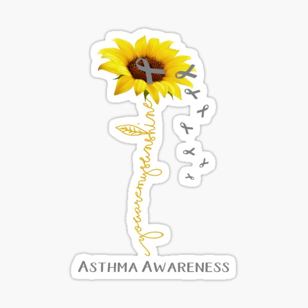 Item preview, Sunflower You Are My Sunshine Asthma Awareness designed and sold by Brad-FI.