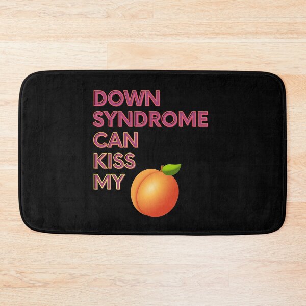 Item preview, Down Syndrome Can Kiss My Ass - Down Syndrome Awareness designed and sold by Funkykex.