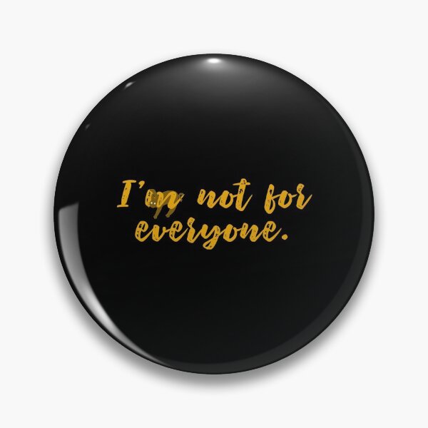 Item preview, I'm Not For Everyone designed and sold by Ridaelb.