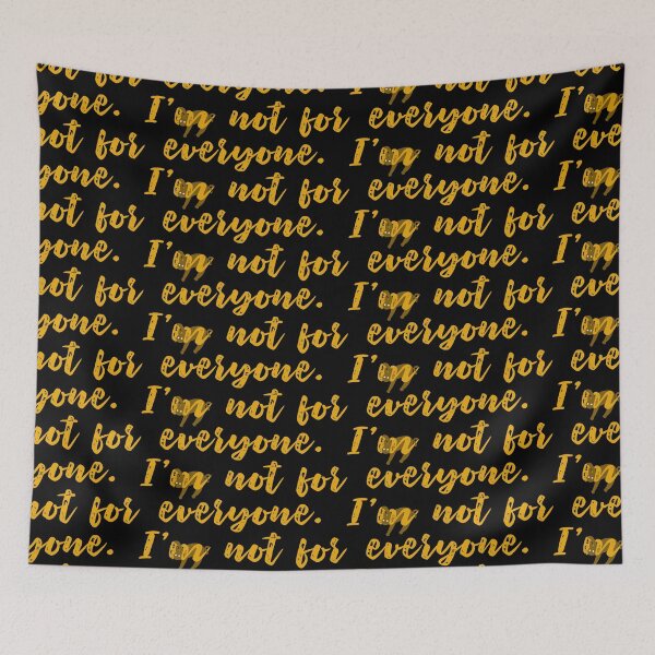 Item preview, I'm Not For Everyone designed and sold by Ridaelb.