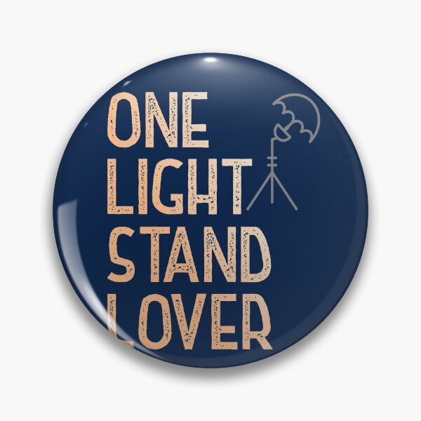 Item preview, One Light Stand Lover designed and sold by HappySchnapper.
