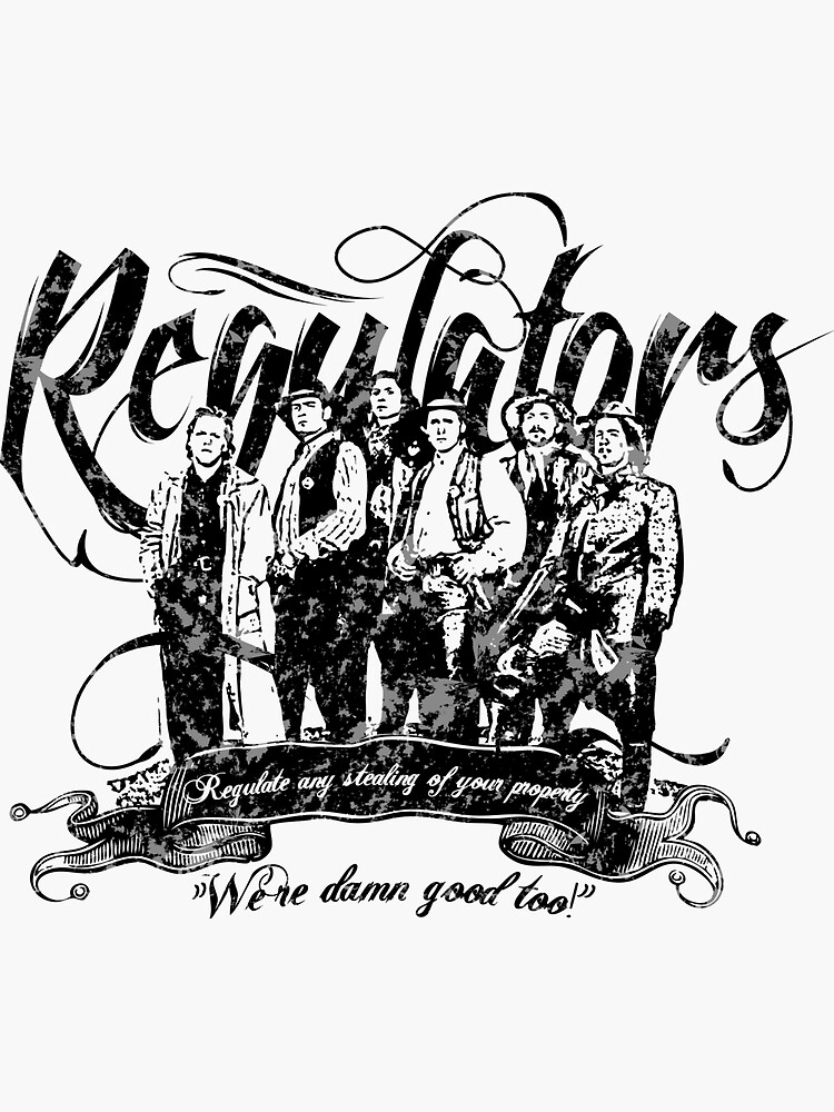 "Regulators Young Guns" Sticker for Sale by kempster Redbubble