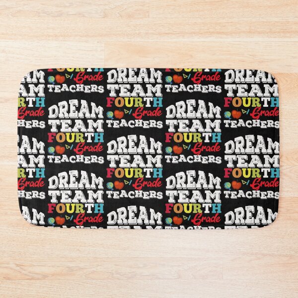 Item preview, Dream Team Fourth Grade Teacher, Fourth Grade Teachers Dream Team Aka, 4th Grade Teachers, Back to School,Teacher Appreciation.  designed and sold by ALITOPRINCE.
