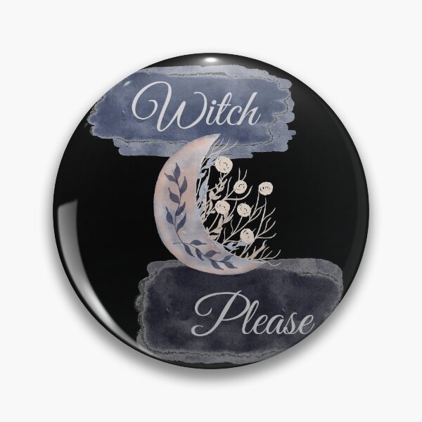 Item preview, Witch Please designed and sold by LoudLizzy.