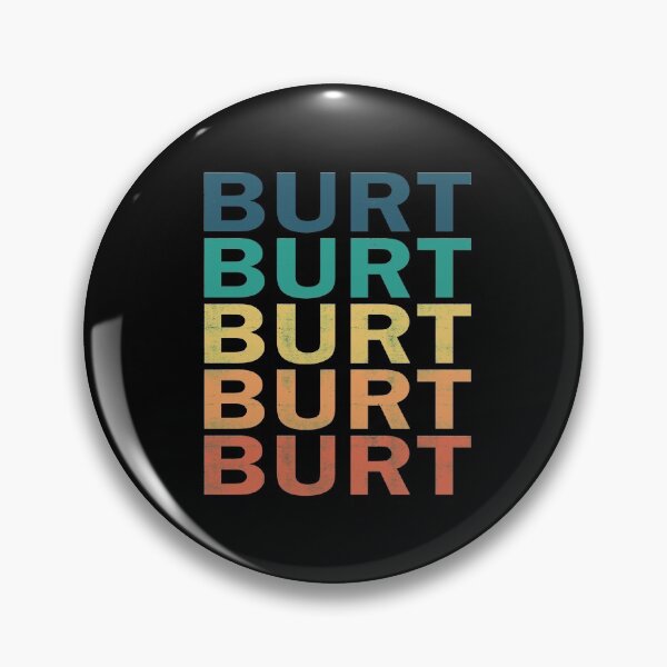 Item preview, Burt Name T Shirt - Burt Vintage Retro Burt Name Gift Item Tee designed and sold by enstacee75.