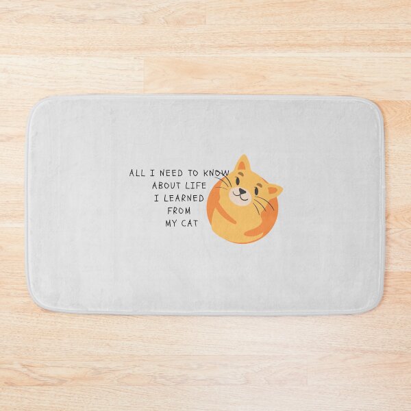 Item preview,  \All I Need To Know About Life I learned From My Cat  designed and sold by yourcherryguy.