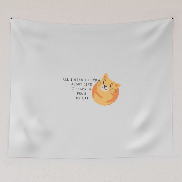 Item preview,  \All I Need To Know About Life I learned From My Cat  designed and sold by yourcherryguy.