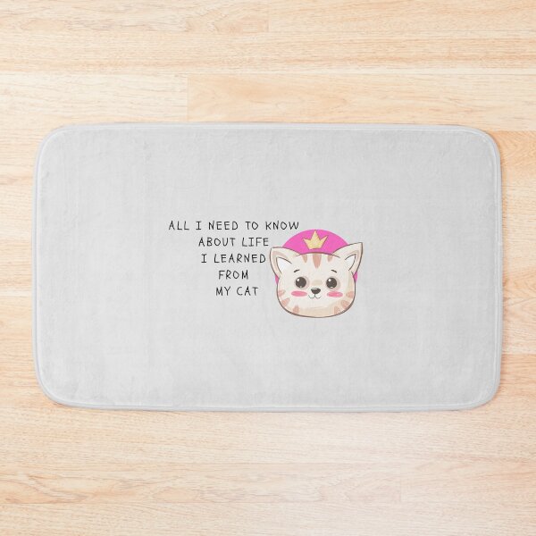 Item preview, All I Need To Know About Life I learned From My Cat  designed and sold by yourcherryguy.