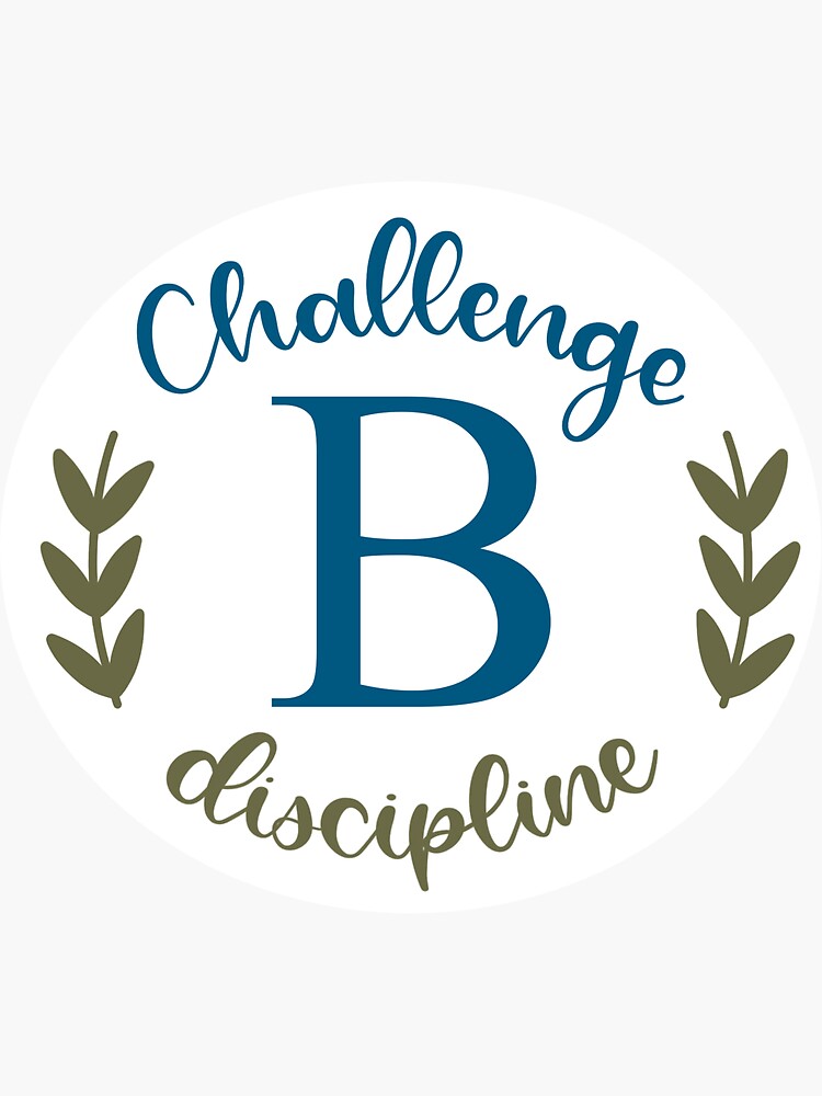 "Challenge B Sticker " Sticker For Sale By NorahK8Designs | Redbubble